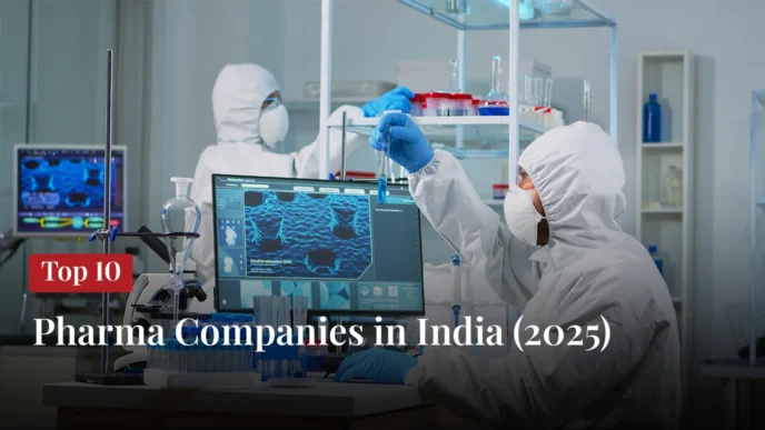 Top 10 Pharmaceutical Companies in India (2025).