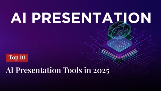 Top 10 AI Presentation Tools in 2025